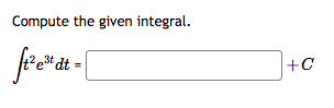 Compute the given integral.
+C
