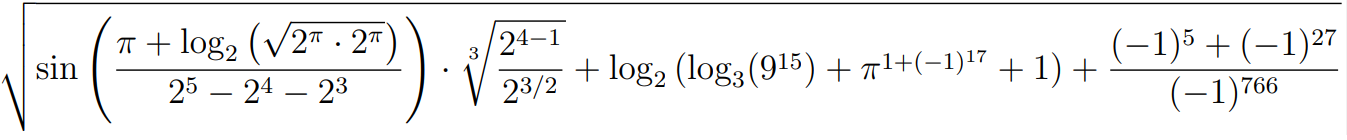 T + log, (V27 - 2")
sin
24-1
+ log, (log; (915) + п1+(-1)17 + 1) +
(-1)5 + (-1)27
(-1)766
25 – 24 – 23
V 23/2
