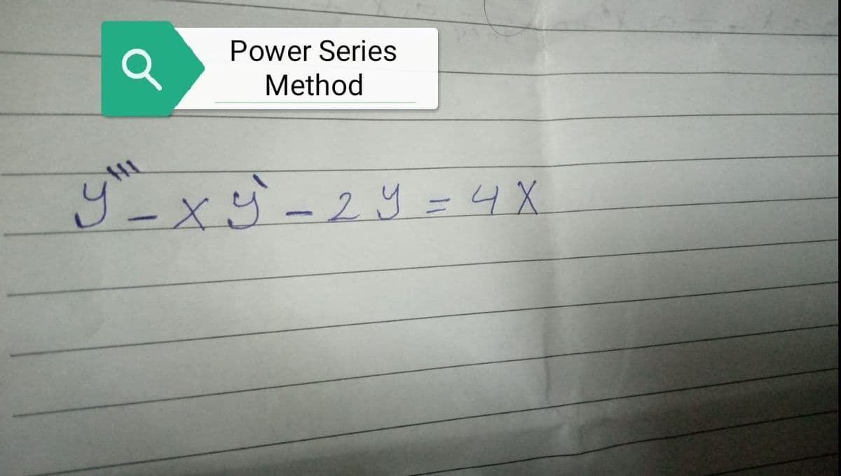 Power Series
Method
9_x`-2y= 4X
|
