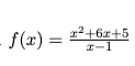 f(x) =
x²+6x+5
2-1