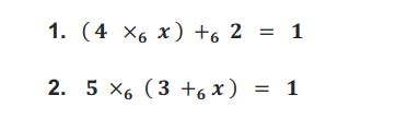 1. (4 x6 x) +62 = 1
2. 5 X6 (3 +6x) = 1