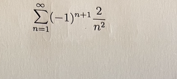 2(-1)*+1
n2
2
n=1
