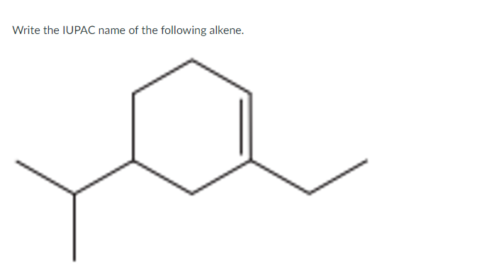 Write the IUPAC name of the following alkene.
