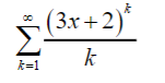 (3х +2)"
+2)*
k
k=1
