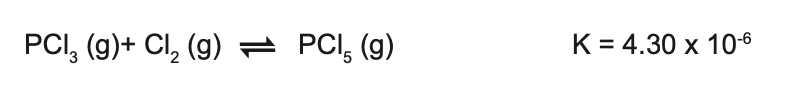 PCI, (g)+ Cl, (g) = PCI, (g)
K = 4.30 x 106
