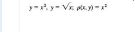 y = x', y = Vx; plx, y) = x²
