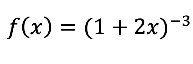 f(x) = (1+ 2x)-3
