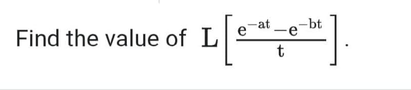 -at e-bt
e
Find the value of L
