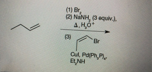 (1) Br,
(2) NANH, (3 equiv.),
4, H,O+
(3)
Br
Cul, Pd(Ph,P),
Et,NH
