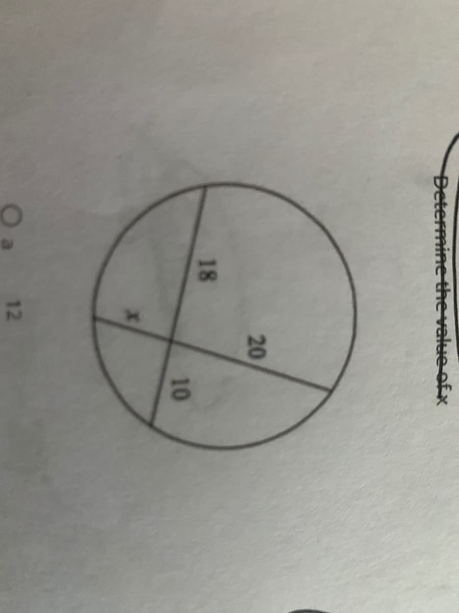 12
Determine the value ofx
20
18
10
