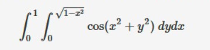 1-z2
cos(x² + y³) dydx
CoS
0.
