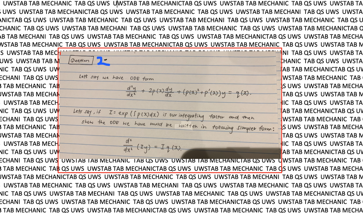 UWSTAB TAB MECHANIC TAB QS UWS UWSTAB TAB MECHANICTAB QS UwS UWSTAB TAB MECHANIC TAB QS UWS UWSTAB TA
S UWS UWSTAB TAB MECHANICTAB QS UwS UWSTAB TAB MECHANIC TAB QS UWS UWSTAB TAB MECHANI TAB QS UWS UWSTA
ANICTAB QS UwS UWSTAB TAB MECHANIC TAB QS UWS UWSTAB TAB MECHANI TAB QS UWS UWSTAB TAB MECHANIC TAB QS U
CHANIC TAB QS UWS UWSTАВ ТАВ МЕСНАNI TAB QS UWS UWSTAB TAВ МЕСНАNIC ТАВ QS UWS UWSTAB TAB MЕСНANICTAB O
AB TAB MECHANI TAB QS UWS UWSTAB TAB MECHANIC TAB QS UWS UWSTAB TAB MECHANICTAB QS UWS UWSTAB TAB MECHA
WSTAB TAB MECHANIC TAB QS UWS UWSTAB TAB MECHANICTAB QS UWS UWSTAB TAB MECHANIC TAB QS UwS UWSTAB TAB M
S UWSTAB TAВ МЕС
UWS UWSTAB TAB M
NIC TAB QS UWS UW
ECHANI TAB QS UWS
В ТАВ МЕСНАNIC TAB
WSTAB TAB МЕСНА
UWSTAB TAВ МЕСН.
NIC TAB QS UwS UW
ECHANI TAB QS UwS
В ТАВ МЕСНАNIC TARB
JWSTAB TAB МЕСНА
UWSTAB TAВ МЕСНА
NIC TAB QS UWS UW
NI TAB QS UwS UWSTAB TA
CHANIC TAB QS UWS UWSTA
(АВ ТАВ МЕСНANICTAB QS UV
WSTAB TAB MЕСНANIC TAB
S UWS UWSTAB TAB MECHA
TAB QS UWS UWSTAB TABM
JIC TAB QS UwS UWSTAB TA
ТАВ ТАВ МЕСНANICTAB QS UV
WSTAB TAB МЕСНANIC TAВ
written in tollowing simpler form: S UWS UWSTAB TAB MECHA
TAB QS UWS UWSTAB TAB M
IC TAB QS Uws UWSTAB TA
ТАВ ТАВ МЕСHANICTAB QS UV
Quertion -
Lets say we have
ODE form
d'y
dx2
2p(2)g+(ptxs+p't»}y= q()-
Lets say, if
exp (Spex)dx) is our
show the ODE we have ould be
integrating factor and then
d2
di tZy) = Iq (x).
ECHANI TAB QS UWS UWSTAB TAB MECHANIC AB QS UWS UWSTAB TAB MECHANICTAB QS UWs UWSTAB TAB MECHANIC TAB
B TAB MECHANIC TAB QS UVWS UWSTAB TAB MECHANICTAB QS UWS UWSTAB TAB MECHANIC TAB OS UWS UWSTAB TAB MECHA
JWSTAB TAB MECHANICTAB QS UWS UWSTAB TAB MECHANIC TAB QS UWS UWSTAB TAB MECHANI TAB QS UwS UWSTAB TAB M
UWSTAB TAB MECHANIC TAB QS UWS UWSTAB TAB MECHANI TAB QS UWS UWSTAB TAB MECHANIC TAB QS UwS UWSTAB TA
NIC TАB QS UVS UWSTAB TАВ МЕСНАNI TАВ QS UWS UWSTAB TAB MЕСНANIC TAB QS UWS UWSTАВ ТАВ МЕСНANICTAB QS UV
ECHANI TAB QS UWS UWSTAB TAB MECHANIC TAB QS UWS UWSTAB TAB MECHANICTAB QS UWS UWSTAB TAB MECHANIC TAB
8 TAB MECHANIC TAB QS UWS UWSTAB TAB MECHANICTAB QS UWS UWSTAB TAB MECHANIC TAB QS UWS UWSTAB TAB MECHA
