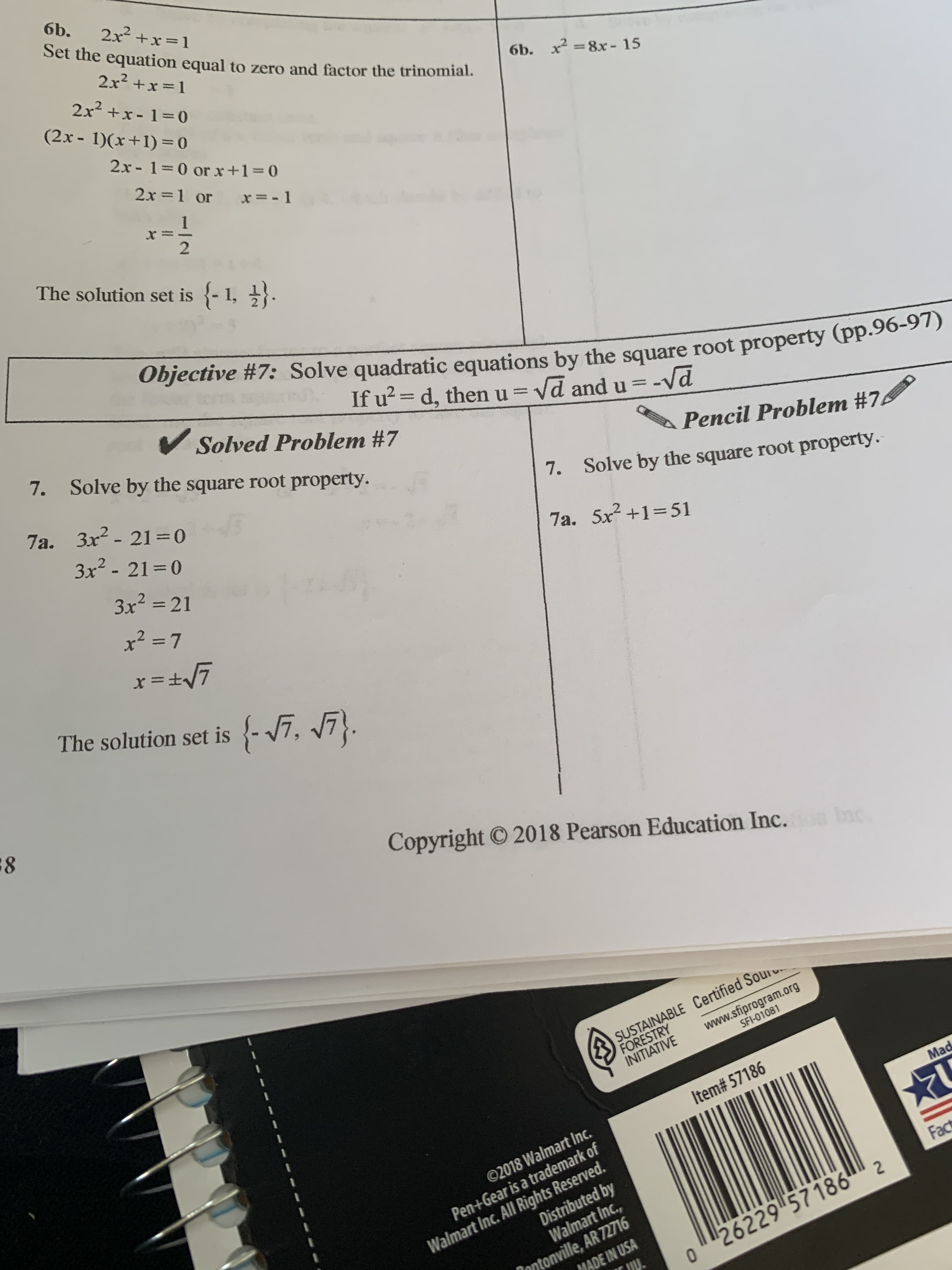 7. Solve by the square root property.
7a. 5x2 +1=51
