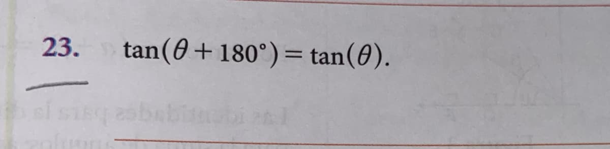 23.
$184
from
tan (0+180°) = tan (0).