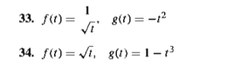 33. f(t) =
8(1) = -12
34. f(t) = Vi, g(t)= 1 –13
