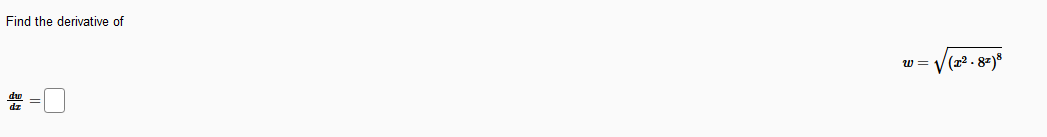 Find the derivative of
w =
(22 . 87)*
du =
dz
