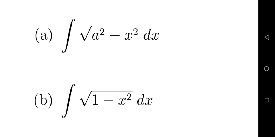(a)
Va? – x² dx
.2
-
(Ъ)
V1 – x² dx
