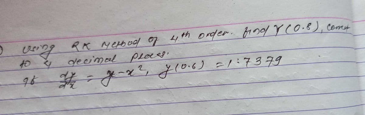 aeing RA yetoood o7 4 th onder. findY(O.8).
40
decimal pleces.
-x,710.6) =/:7379
