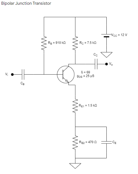 Bipolar Junction Transistor
R₂ = 910 k
www
Re=7.5 KQ
B = 69
gos = 25 µS
RE1 = 1.5 KQ
RE2 = 470 Q
ww
8
Vcc = 12 V