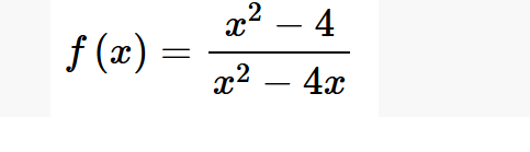 x² – 4
– 4
-
f (æ) =
x2 – 4x
-
