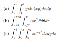 (a)
y sin(ry)dady
•π/2
(b) ² cse²0d0dr
π/2
(c) f f f
0 0
zphiprP_s-əz,