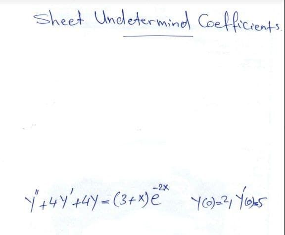sheet Undletermined Coefficients.
-2K
