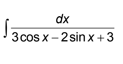 dx
3cosx-2 sin x+ 3
