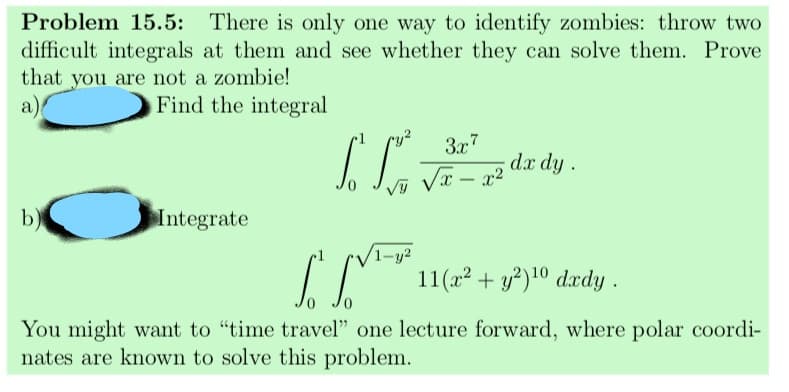 1-y2
11(x² + y²)10 dxdy .
