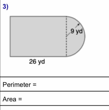 3)
9 yd
26 yd
Perimeter =
Area =
%3D

