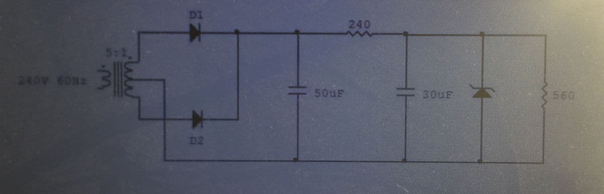 D1
240
5:1.
240V 6ON2
50uF
30UF
560
D2
