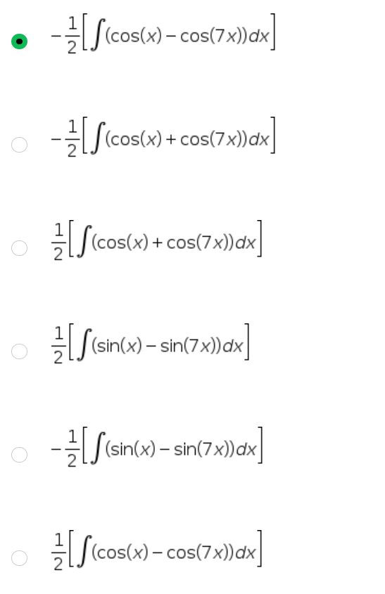 -S(cos(x) – cos(7x)dx]
o -IS(cos(x) + cos(7x))dx
|(cos(x)+ cos(7x))dx
LS(sin(x) – sin(7x))dx
- (isin(x) – sin(7x)dx]
LScos(x) - cos(7x)dx]
