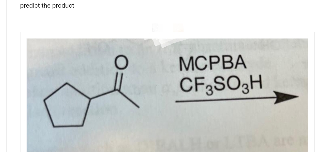 predict the product
MCPBA
CF3SO3H