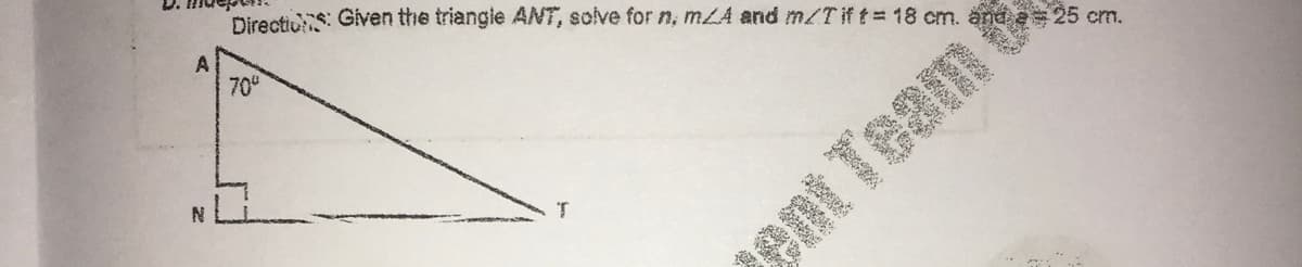 Directios: Given the triangle ANT, solve for n, mLA and m/Tift= 18 cm. and a 25 cm.
70
ent Team
