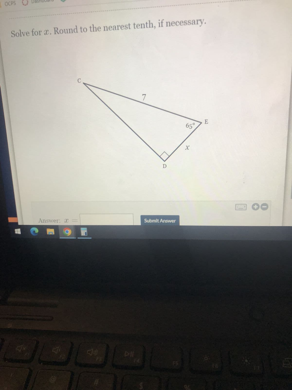 OCPS
Solve for a. Round to the nearest tenth, if necessary.
Answer: C =
C
4x
OL
00
A
F4
7
D
Submit Answer
65°
X
C
8