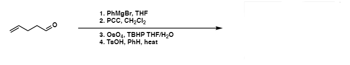 1. PhMgBr, THF
2. РСС, CHCl
3. Os04, TBHP THF/H20
4. ТеОн, PhН, heat
