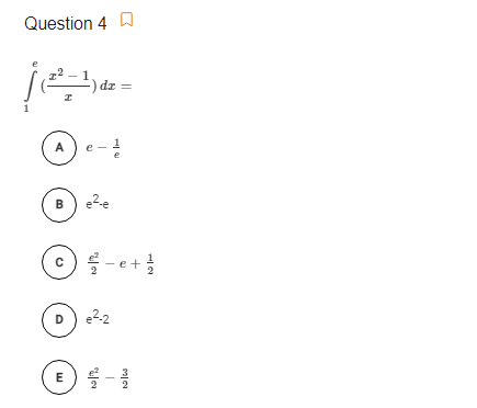 Question 4 D
dz =
A
e
B
D
E
