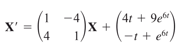 X'
4
x - (; )x+ (",
(4t + 9e6r
X +
-t + ebt
