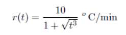 r(t) =
10
°C/min
1+ Vt
