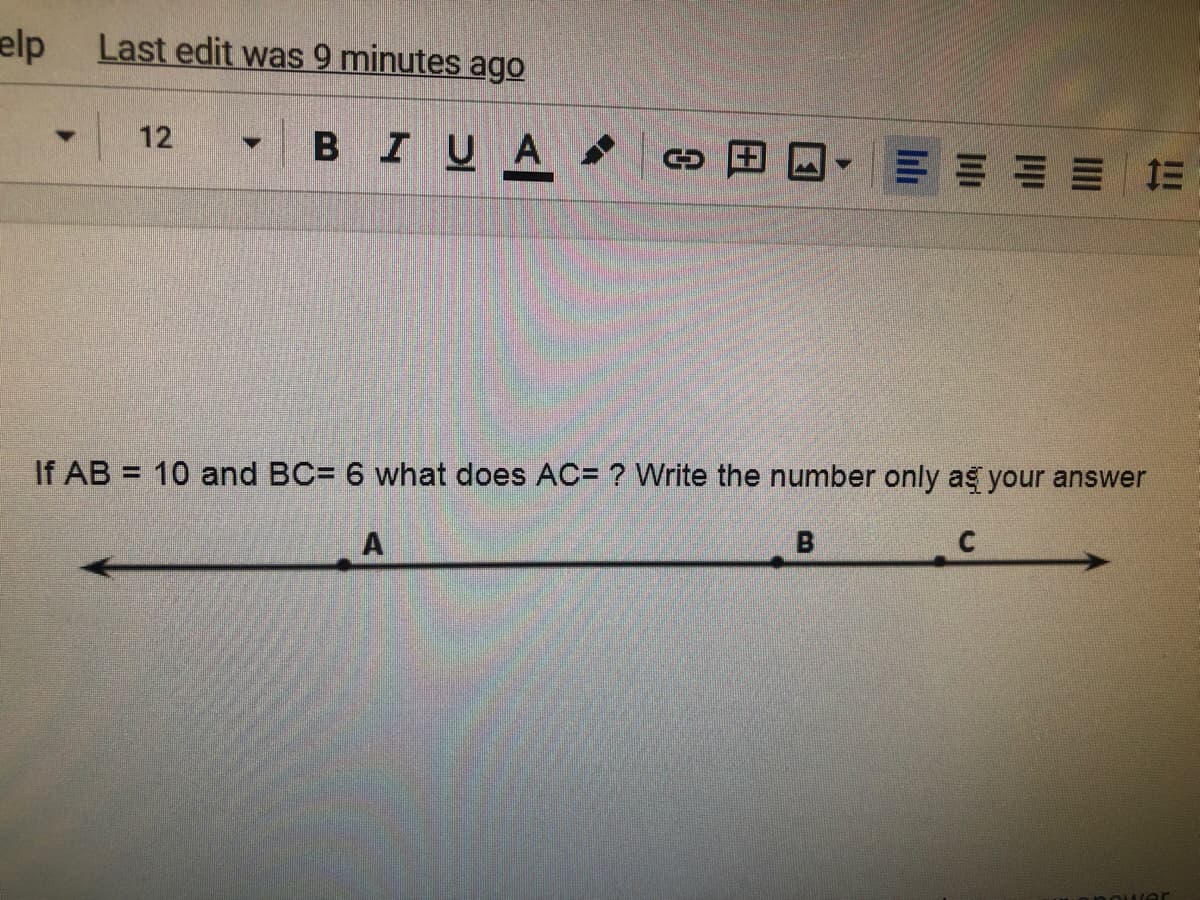 If AB = 10 and BC= 6 what does AC= ? Write the number only ag your answer
%3D
