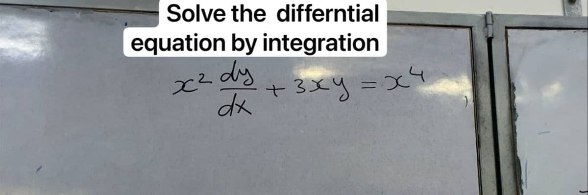 Solve the differntial
equation by integration
と2 dy
3xy=x4
%3D
