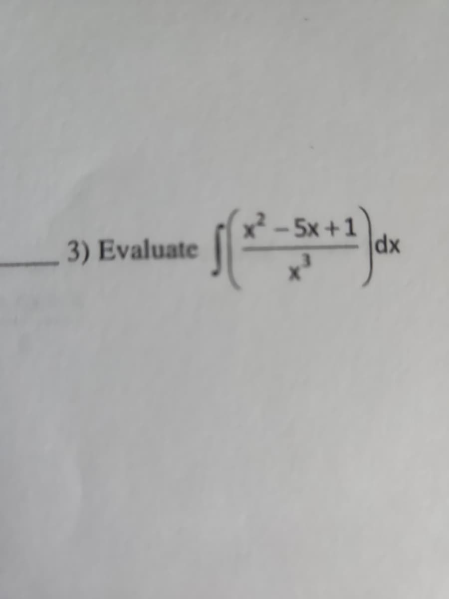 3) Evaluate
xả -5x+1
dx