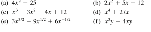 (b) 2х? + 5х — 12
(d) х* + 27х
(Г) х'у — 4ху
(а) 4х? — 25
-
-
(c) х3 — Зх? — 4х + 12
3x?
-
(е) Зх3/2 — 9x!/2 + бх-1/2
