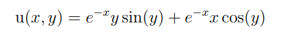 u(x, y) = e-"y sin(y) + e¯*x cos(y)

