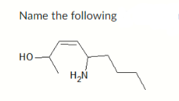 Name the following
HO
H₂N