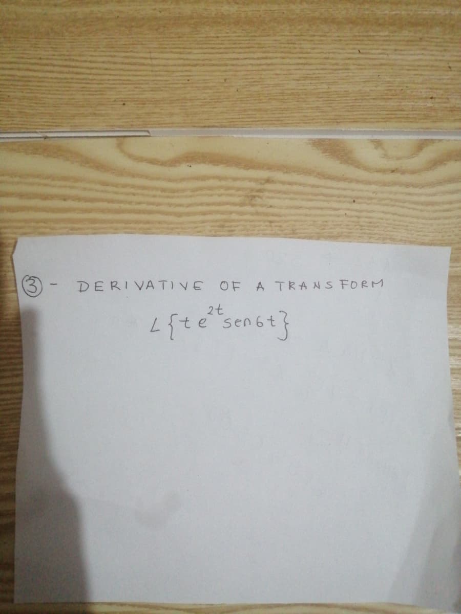 DERIVATIVE
OF
A TRAN S FORM
2t
senst}
