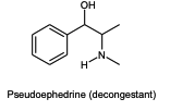 он
H
Pseudoephedrine (decongestant)
