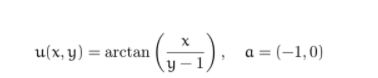 u(x, y) = arctan
a = (-1,0)
