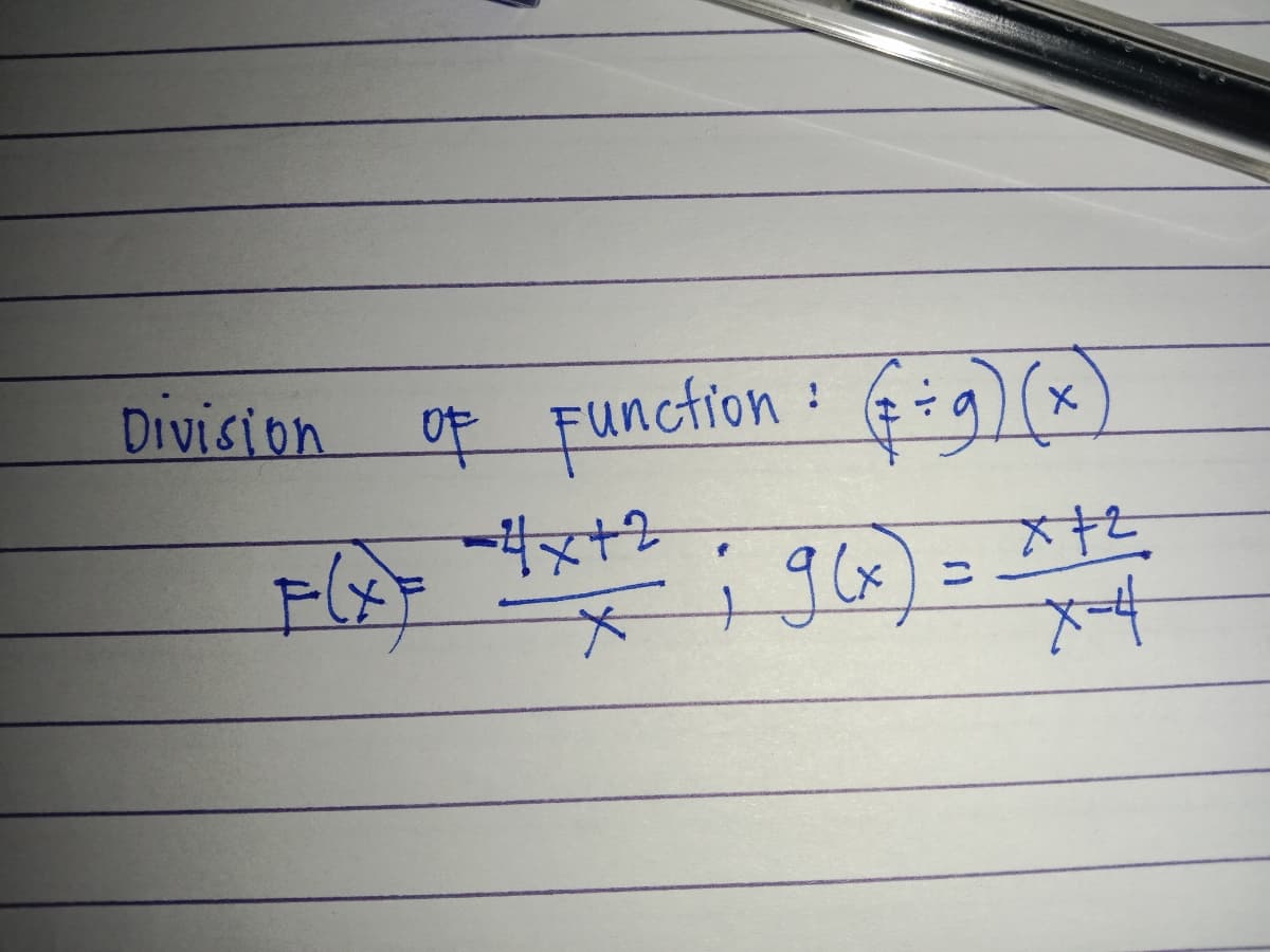 Division of FUnction
: @÷g)*
-4x+2
?

