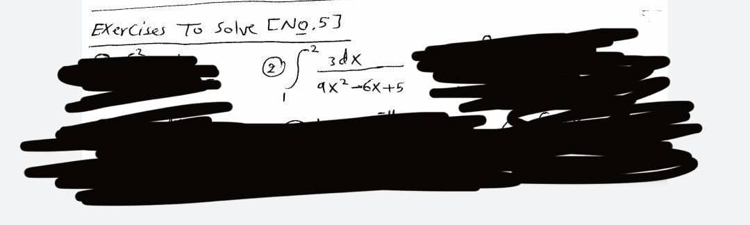 Exercises To Solve [No.5]
3dx
9x²6x+5