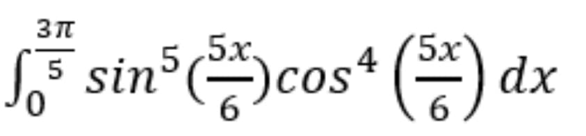 sin°Hcos* () da
5х,
4
-)cos
6
5
6.
